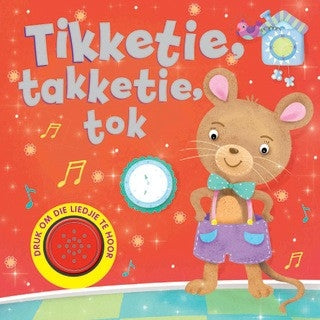 Tikketie, takketie, tok klankboek