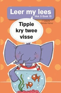 Leer my lees Vlak 3 Boek 10: Tippie kry twee vissies