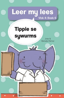 Leer my lees Vlak 4 Boek 06: Tippie se sywurms
