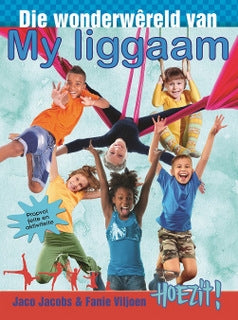 Hoezit 15: My liggaam