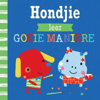 Speelmaats: Hondjie leer goeie maniere