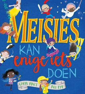 Meisies kan enigiets doen