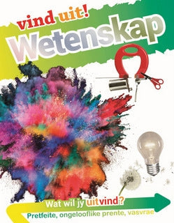Vind uit: Wetenskap