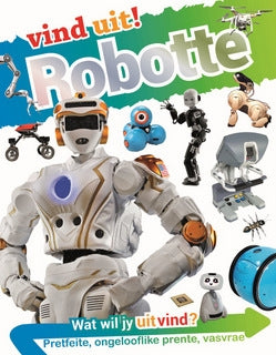 Vind uit: Robotte