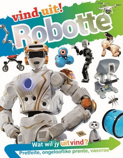 Vind uit: Robotte