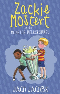 Zackie Mostert 15 en die Monster-Melkskommel