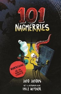 101 Nagmerries