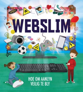 Webslim : Hoe om aanlyn veilig te bly