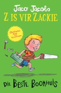 Z is vir Zackie 03 - Die beste boomhuis
