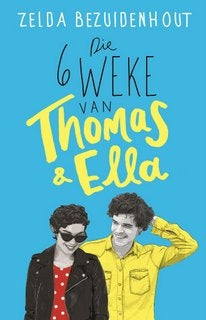 Die 6 weke van Thomas en Ella