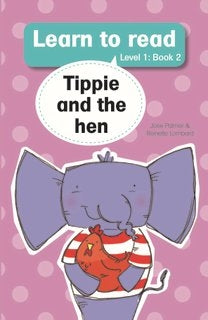 Learn to Read Level 1 Book 02: Tippie and the hen