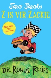 Z is vir Zackie 01 - Die rowwe resies