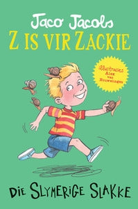 Z is vir Zackie 08 - Die slymerige slakke