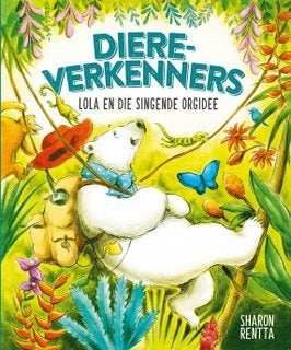 Diereverkenners:Lola en die singende orgidee