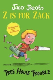 Z is for Zack 3 Tree  house trouble