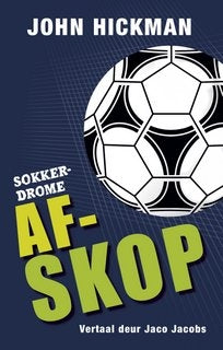 Sokkerdrome 1: Afskop