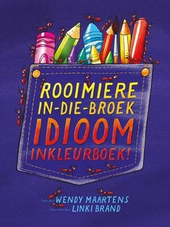Rooimiere in-die-broek-Idioom-Inkleurboek