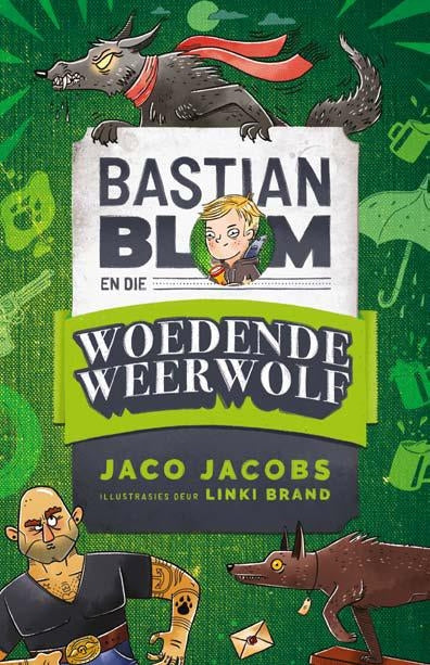 Bastian Blom en die woedende weerwolf