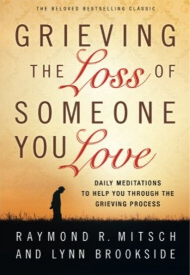 Grieving The Loss Of Someone You Love