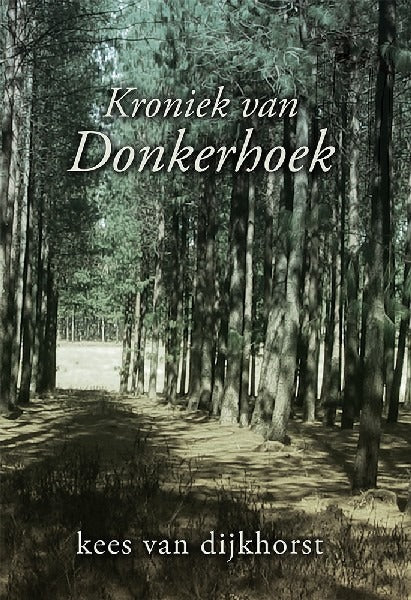 Kroniek van Donkerhoek