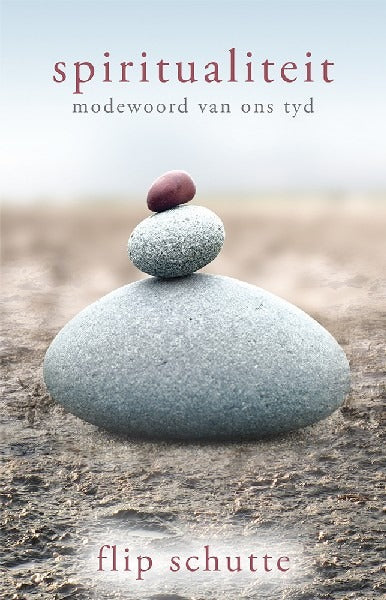 Spiritualiteit modewoord van ons tyd