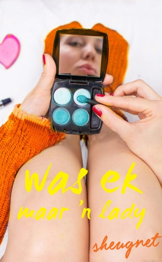 Was ek maar 'n lady