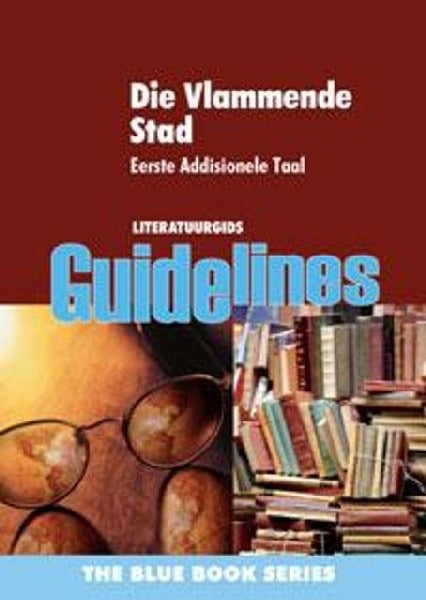 Die vlammende stad Eerste Additionele Taal Literatuurgids