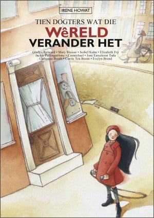 Tien dogters wat die wêreld verander het