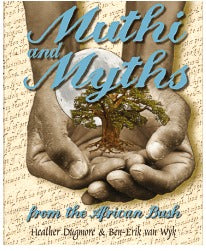 Muthi and Myths from the African Bush