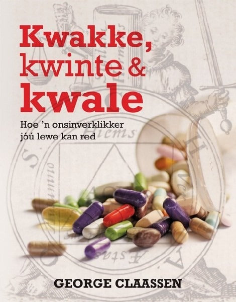 Kwakke, kwinte en kwale