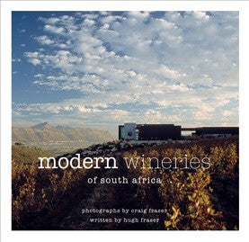 Modern Wineries of South Africa