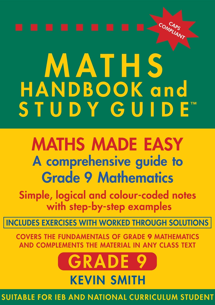 Maths Handbook and Study Guide Grade 9