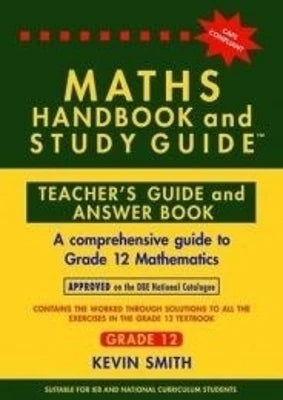 Maths Handbook & Study Guide Grade 12 Teachers Guide