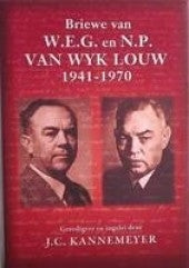 Briewe Van W.E.G. En N.P. Van Wyk Louw 1941-1970