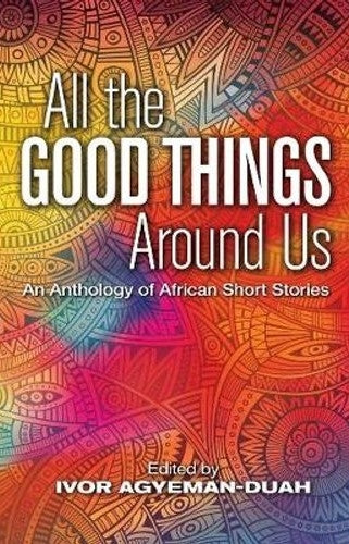 All The Good Around Us