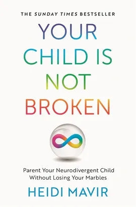 Your Child is Not Broken