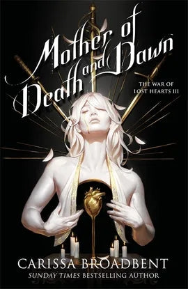 The War of Lost Hearts 03: Mother of Death and Dawn
