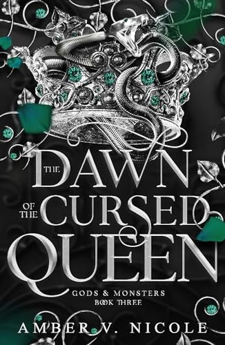 Gods and Monsters 03: The Dawn of the Cursed Queen
