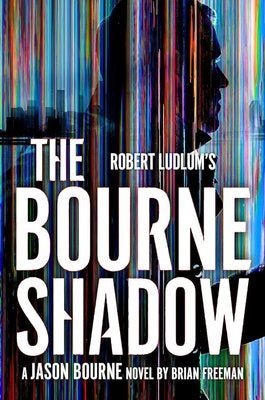 Robert Ludlum’s:The Bourne Shadow