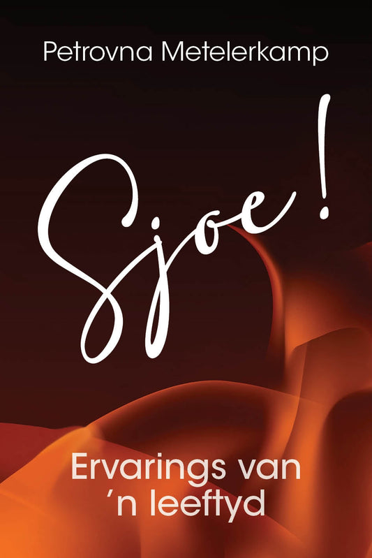 Sjoe - Ervarings van n leeftyd