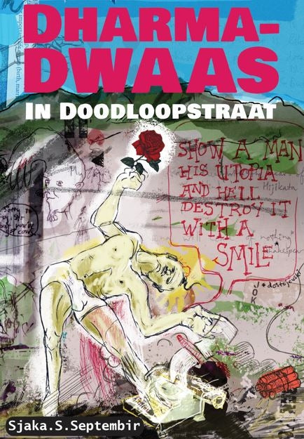 Dharma-dwaas in Doodloopstraat