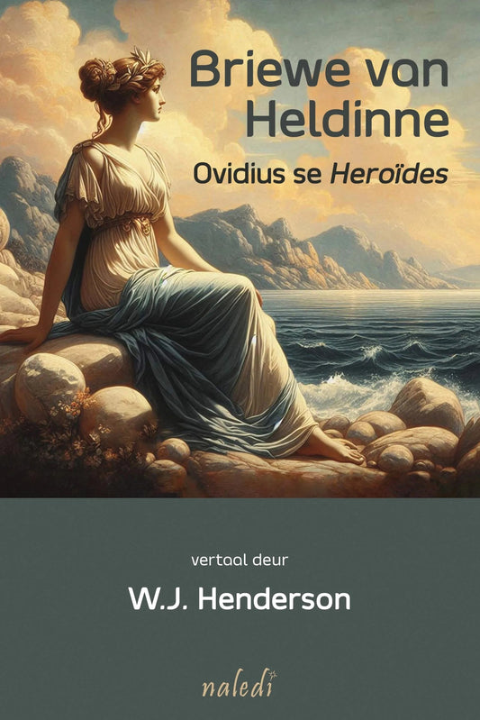 Briewe van Heldinne: Ovidius se Heroides