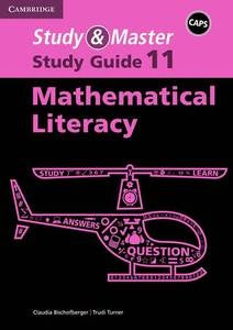 Study and Master Mathematical Literacy Grade 11 Study Guide