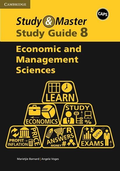 Study and  Master Economic and Management Sciences Grade 8 Study Guide