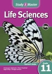 Study and Master Life Sciences Grade 11 Teachers Guide