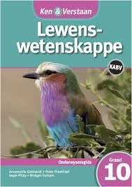 Ken & Verstaan Lewenswetenskappe Graad 10 Onderwysersgids