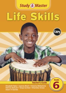 Study and Master Life Skills Grade 6 Teachers Guide
