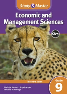 Study and Master Economic and Management Sciences Grade 9 Teachers Guide