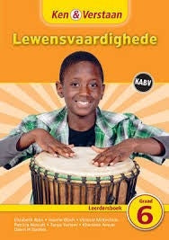 Ken & Verstaan Lewensvaardighede Graad 6 Leerderboek