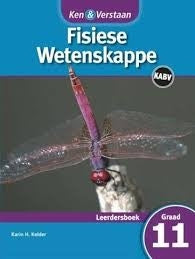 Ken & Verstaan Fisiese Wetenskappe Graad 11 Leerderboek